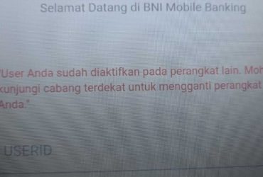 Cara Mengatasi Tidak Bisa Login BNI Mobile Banking Karena User Telah Diaktifkan